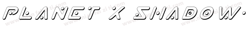Planet X Shadow字体转换